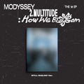MODYSSEY 2.Multitude: How We Bloom - STILL SAILING