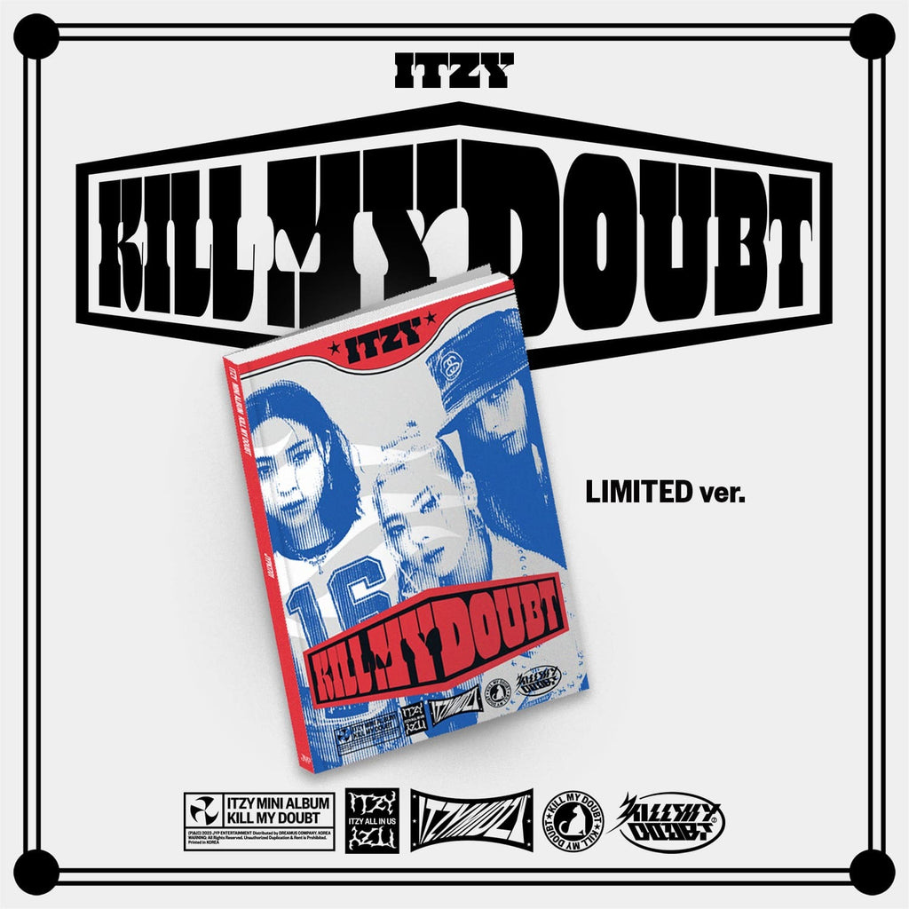 ITZY Kill My Doubt - Limited