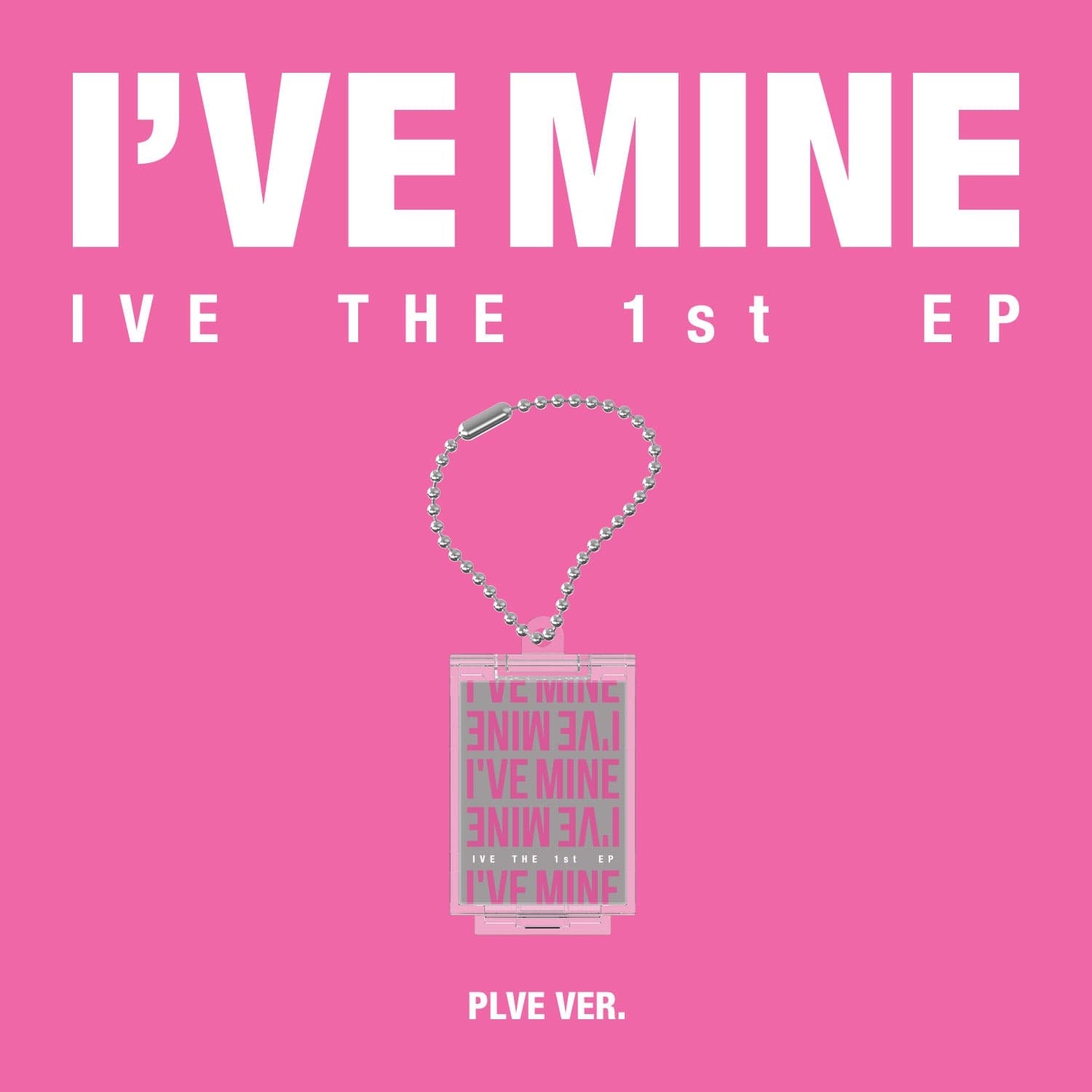 IVE I'VE MINE - PLVE