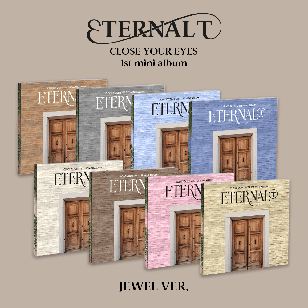 CLOSE YOUR EYES ETERNALT - Random Jewel