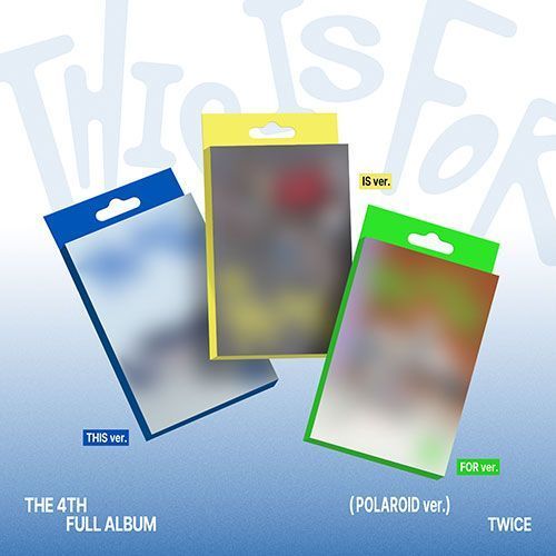 TWICE THIS IS FOR - Random Polaroid
