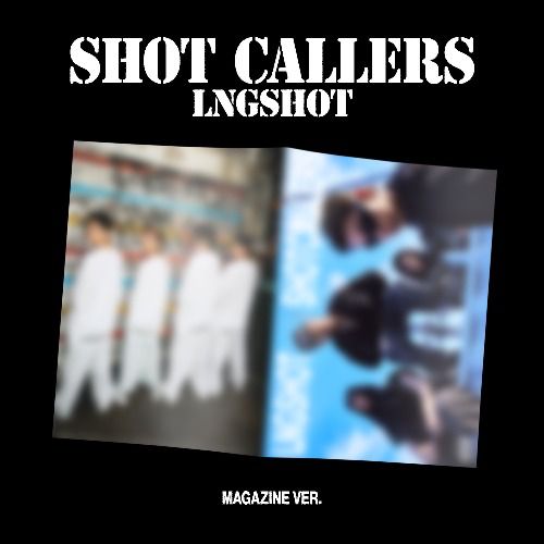 LNGSHOT SHOT CALLERS - Magazine