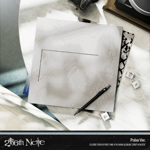 CLOSE YOUR EYES 256th Note - Pulse