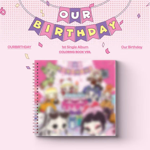 OURBIRTHDAY Our Birthday - COLORING BOOK