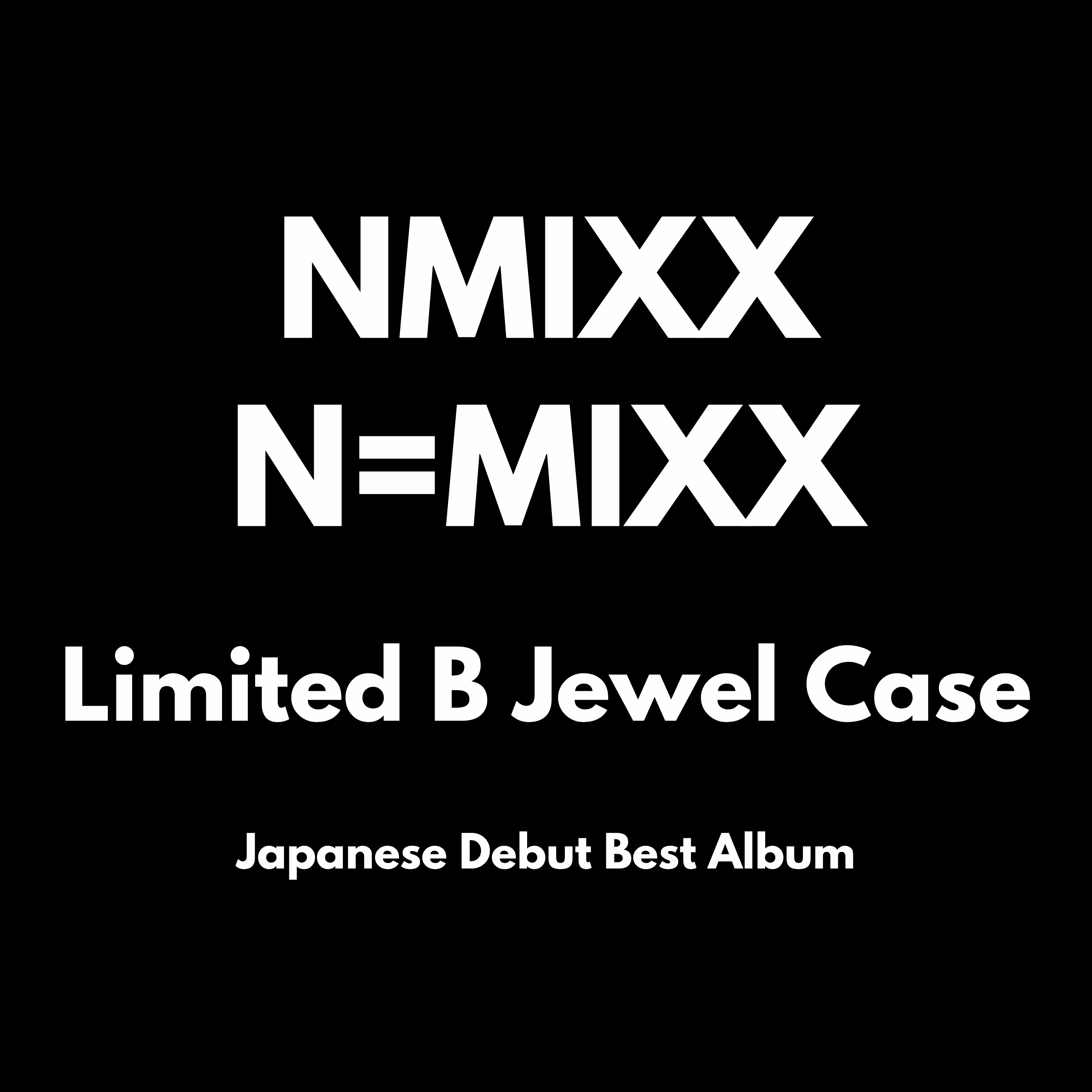 NMIXX N=MIXX - Limited B Jewel Case