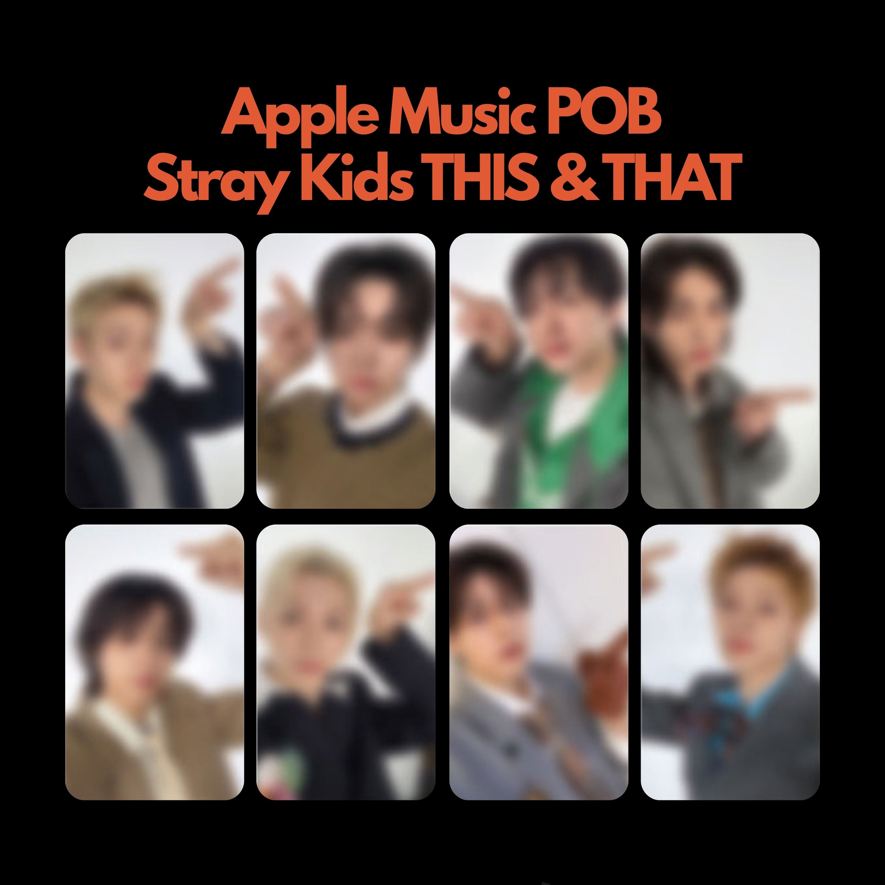 Stray Kids THIS & THAT Apple Music POB
