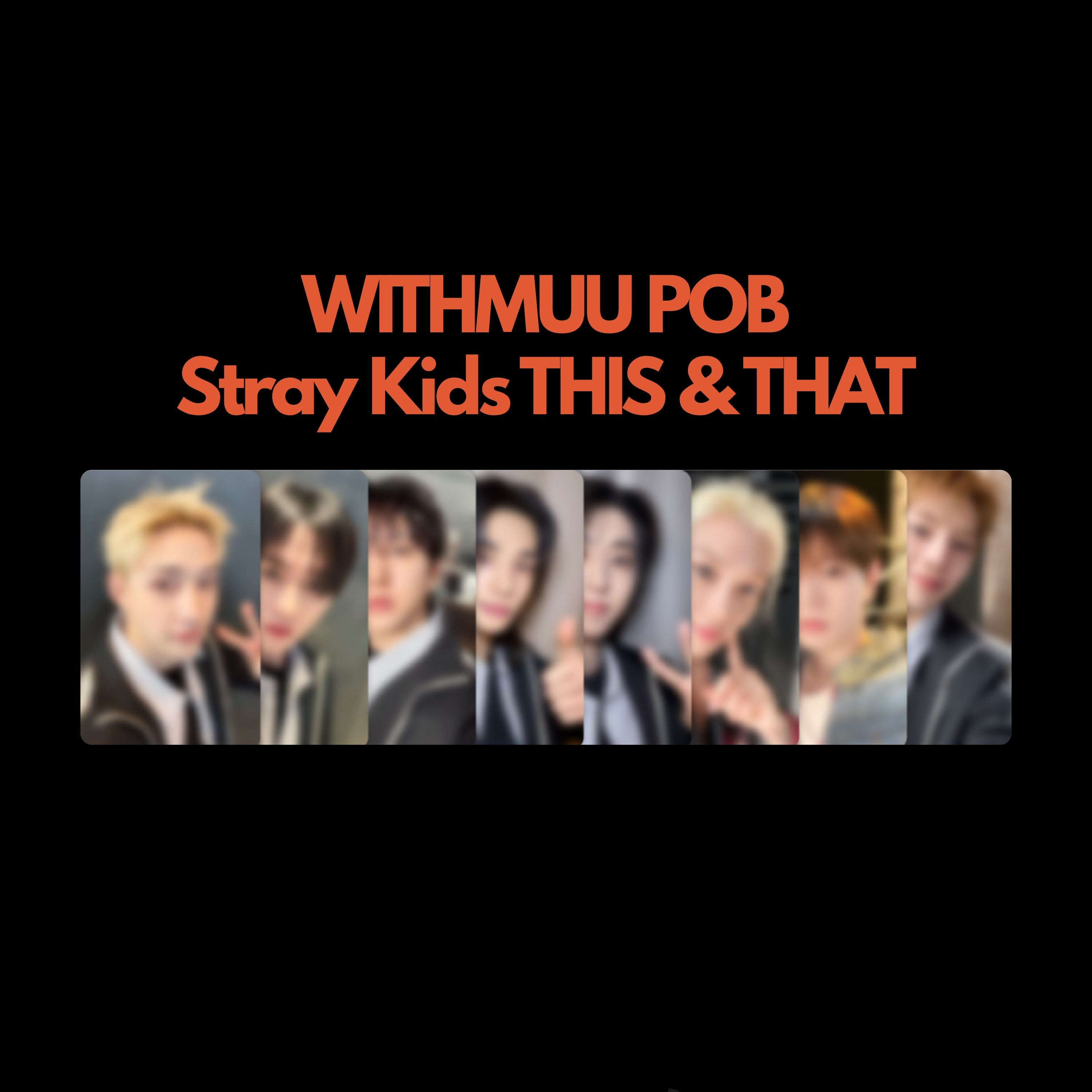Stray Kids THIS & THAT WITHMUU POB