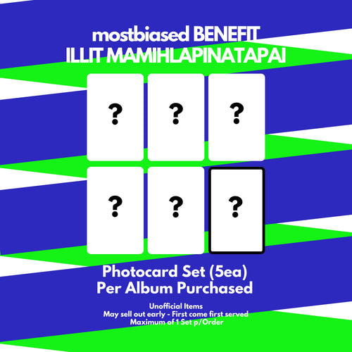 ILLIT MAMIHLAPINATAPAI - Random ver + mostbiased BENEFIT