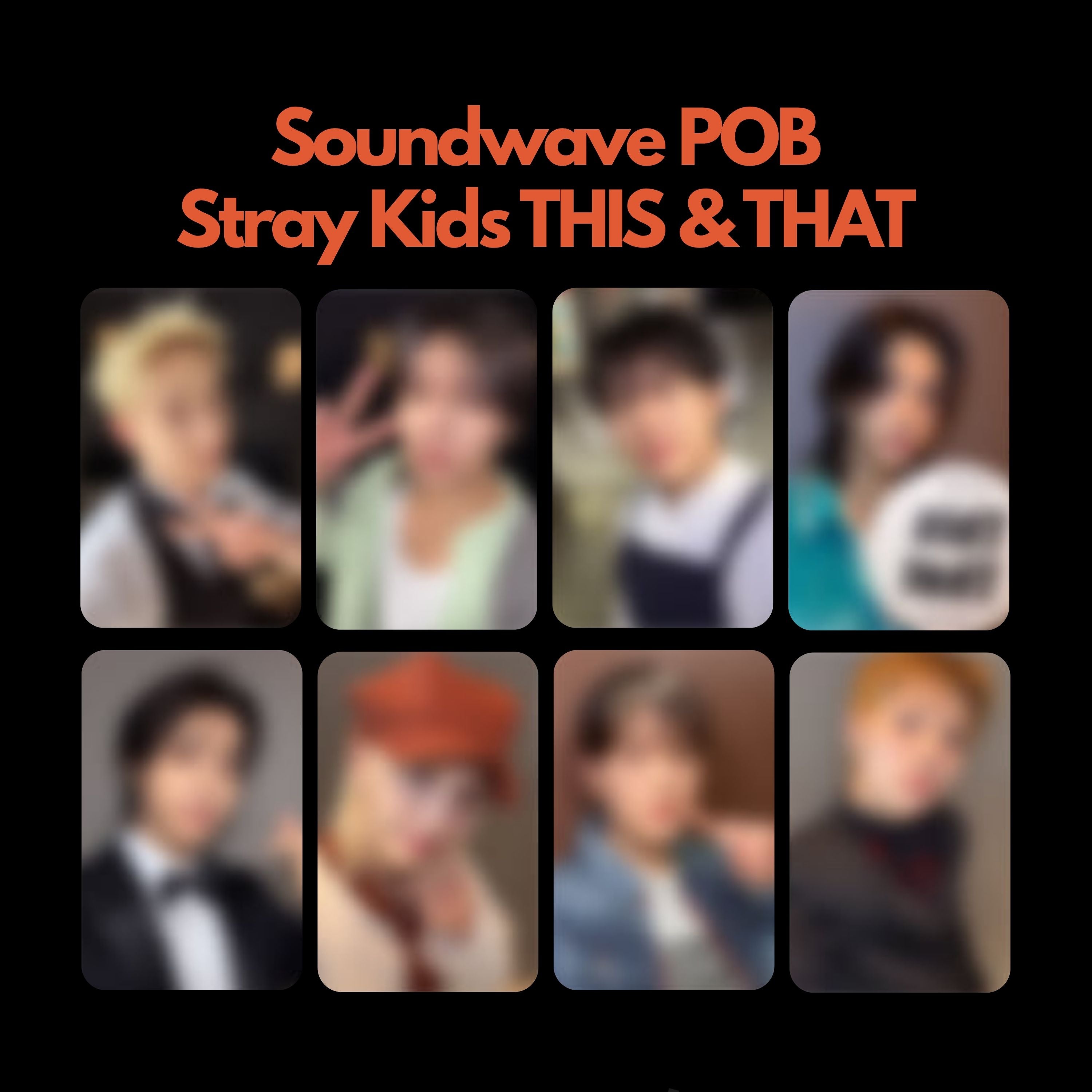 Stray Kids THIS & THAT Soundwave POB