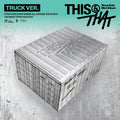 Stray Kids THIS & THAT - Limited TRUCK