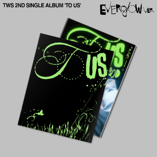 TWS TO US - Everglow